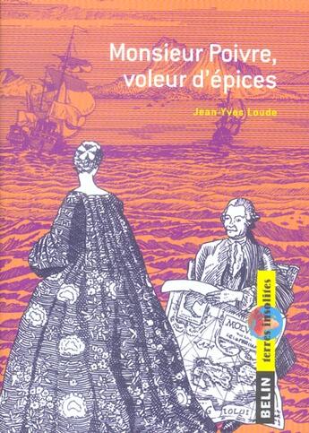 Couverture du livre « Monsieur poivre, voleur d'épices » de Jean-Yves Loude aux éditions Belin