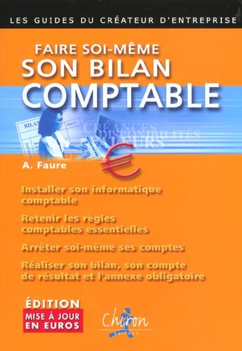 Couverture du livre « Faire soi-meme son bilan comptable » de Faure aux éditions Chiron