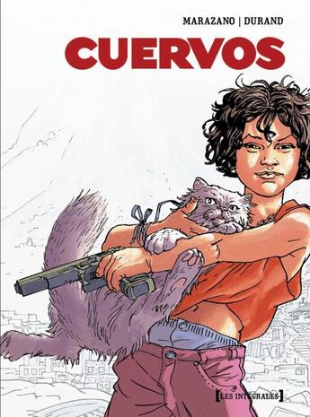 Couverture du livre « Cuervos - Intégrale » de Richard Marazano et Michel Durand aux éditions Glenat