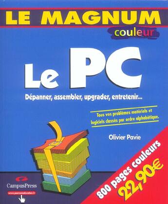 Couverture du livre « Pc depanner, assembler, upgrader, entretenir.... » de Olivier Pavie aux éditions Pearson