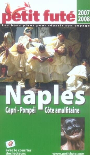 Couverture du livre « Naples, Côte Amalfitaine (édition 2007/2008) » de Collectif Petit Fute aux éditions Le Petit Fute