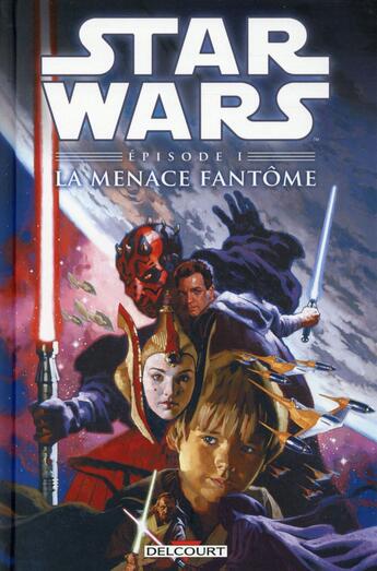 Couverture du livre « Star Wars - épisode I ; la menace fantôme » de Rodolfo Damaggio et Al Williamson et Henry Gilroy et Dave Nestelle aux éditions Delcourt