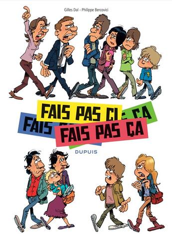 Couverture du livre « Fais pas ci, fais pas ça Tome 1 » de Philippe Bercovici et Gilles Dal aux éditions Dupuis