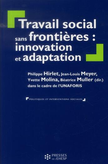 Couverture du livre « Travail social sans frontieres: innovation et adaptation » de Muller/Hirlet/Molina aux éditions Ehesp