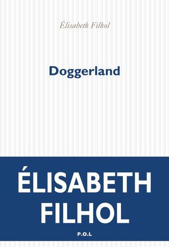 Couverture du livre « Doggerland » de Elisabeth Filhol aux éditions P.o.l