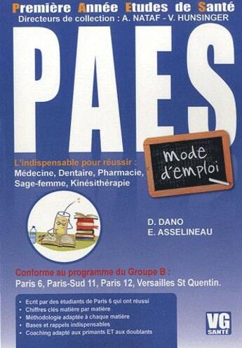 Couverture du livre « PAES mode emploi ; groupe B » de D Dano aux éditions Vernazobres Grego