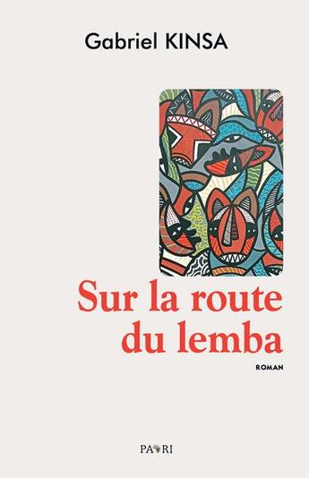 Couverture du livre « Sur la route du Lemba » de Gabriel Kinsa aux éditions Paari