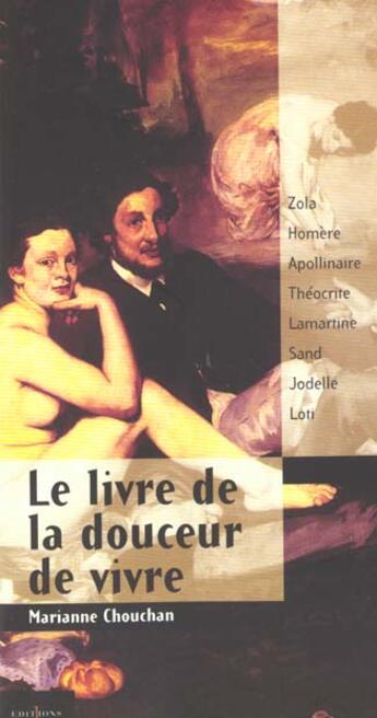 Couverture du livre « Le livre de la douceur de vivre » de Mariane Chouchan aux éditions Editions 1