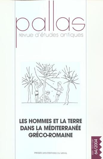 Couverture du livre « Les hommes et la terre dans la mediterranee greco-romaine » de  aux éditions Pu Du Midi