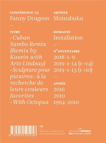 Couverture du livre « Shimabuku ; cuban samba remix (remix by Kassin with Arto Lindsay) ; sculpture pour pieuvres : à la recherche de leurs couleurs favorites / with octopus » de Fanny Drugeon aux éditions Frac Franche-comte