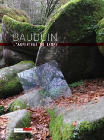 Couverture du livre « Bauduin l'arpenteur du temps » de Francoise Livinec aux éditions Francoise Livinec