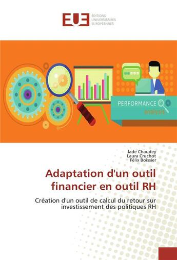 Couverture du livre « Adaptation d'un outil financier en outil rh » de Chaudey Jade aux éditions Editions Universitaires Europeennes