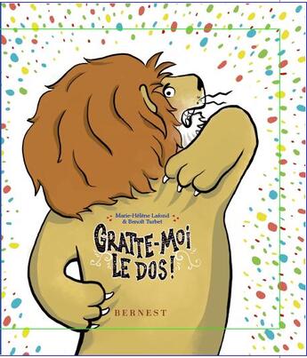 Couverture du livre « Gratte-moi le dos ! » de Marie-Helene Lafond et Benoit Turbet aux éditions Bernest