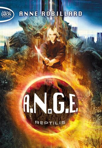 Couverture du livre « A.N.G.E. Tome 2 : reptilis » de Anne Robillard aux éditions Michel Lafon Poche