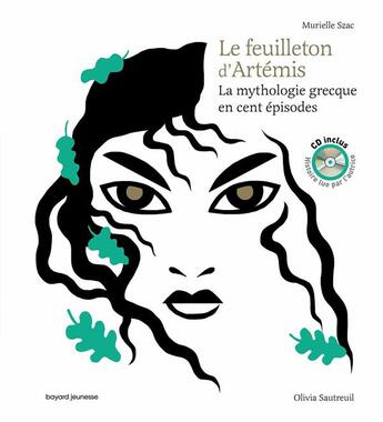 Couverture du livre « Le feuilleton d'artemis - livre cd » de Murielle Szac aux éditions Bayard Jeunesse