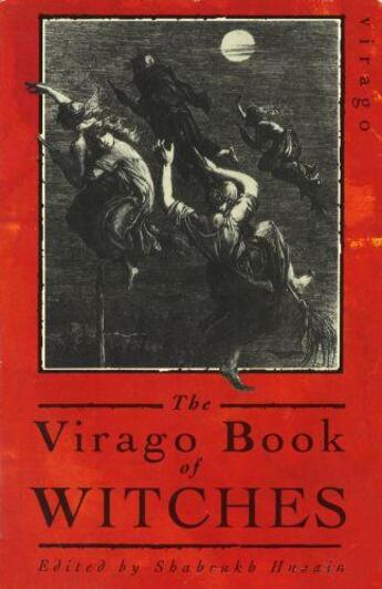 Couverture du livre « THE VIRAGO BOOK OF WITCHES » de Shahrukh Husain aux éditions Virago