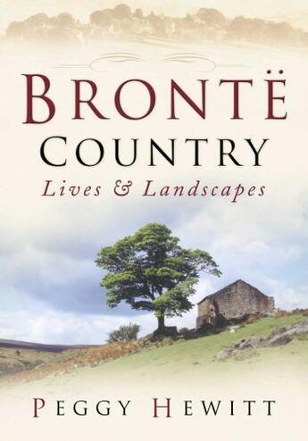 Couverture du livre « Bronte Country » de Hewitt Peggy aux éditions History Press Digital