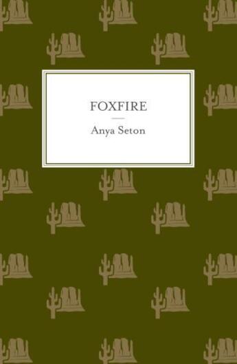 Couverture du livre « Foxfire » de Anya Seton aux éditions Hodder And Stoughton Digital