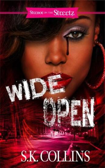 Couverture du livre « Wide Open » de Collins S K aux éditions Strebor Books