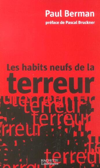 Couverture du livre « Les habits neufs de la terreur » de Paul Berman aux éditions Hachette Litteratures