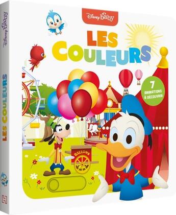 Couverture du livre « Mes premiers pas : Disney baby ; les couleurs ; imagier à flaps » de Disney aux éditions Disney Hachette