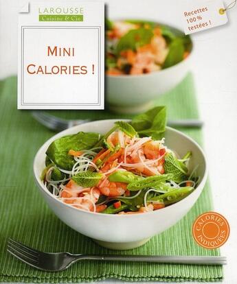 Couverture du livre « Mini calories ! » de  aux éditions Larousse