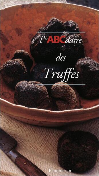 Couverture du livre « L'abcdaire des truffes » de Dubarry aux éditions Flammarion