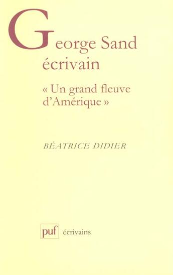 Couverture du livre « George sand ecrivain » de Didier B. aux éditions Puf