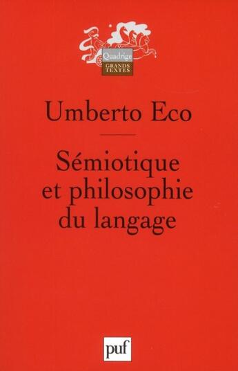 Couverture du livre « Sémiotique et philosophie du langage (3e édition) » de Umberto Eco aux éditions Puf