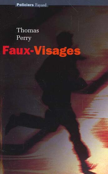 Couverture du livre « Faux-visages » de Thomas Perry aux éditions Fayard