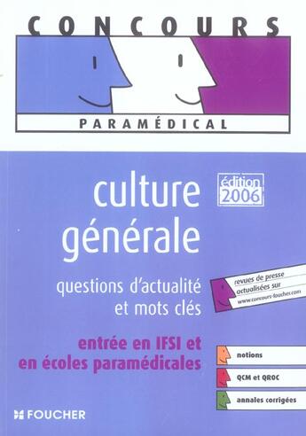 Couverture du livre « Culture générale ; questions d'actualité et mots cles (edition 2006) » de Valerie Beal et Catherine Bricout aux éditions Foucher