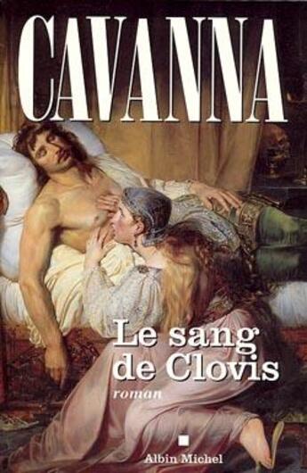 Couverture du livre « Le Sang de Clovis » de Francois Cavanna aux éditions Albin Michel