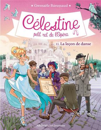 Couverture du livre « Célestine, petit rat de l'Opéra Tome 11 : la leçon de danse » de Gwenaele Barussaud et Myrtille Tournefeuille aux éditions Albin Michel