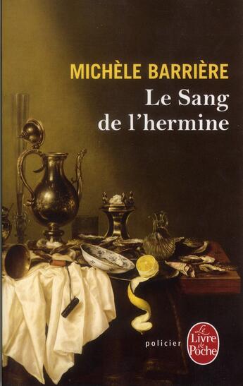 Couverture du livre « Le sang de l'hermine » de Michele Barriere aux éditions Le Livre De Poche