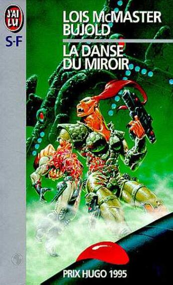 Couverture du livre « La saga Vorkosigan Tome 12 : La danse du miroir » de Lois Mcmaster Bujold aux éditions J'ai Lu