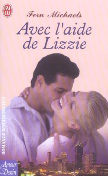 Couverture du livre « Avec l'aide de lizzie » de Fern Michaels aux éditions J'ai Lu