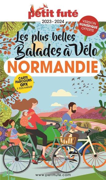 Couverture du livre « Guide balades a velo normandie 2023 petit fute » de Collectif Petit Fute aux éditions Le Petit Fute