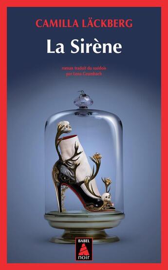 Couverture du livre « La sirène » de Camilla Lackberg aux éditions Actes Sud