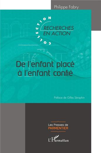 Couverture du livre « De l'enfant placé à l'enfant confié » de Philippe Fabry aux éditions L'harmattan