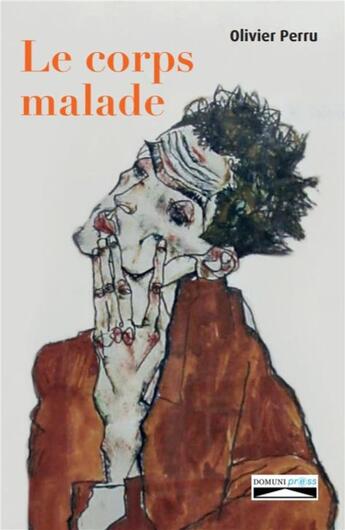 Couverture du livre « Le corps malade » de Olivier Perru aux éditions Domuni