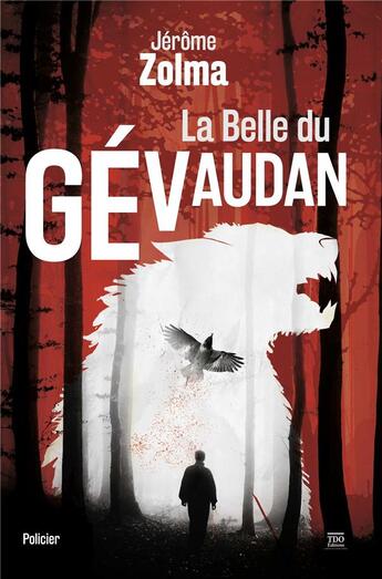 Couverture du livre « La belle du Gévaudan » de Jerome Zolma aux éditions T.d.o