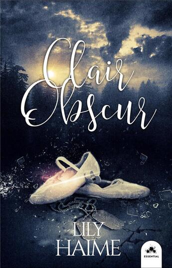 Couverture du livre « Clair obsur ; essential » de Lily Haime aux éditions Mxm Bookmark