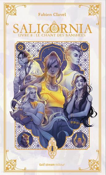 Couverture du livre « Salicornia Tome 2 : Le chant des banshees » de Fabien Clavel aux éditions Gulf Stream