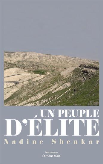 Couverture du livre « Un peuple d'élite » de Nadine Shenkar aux éditions Editions Maia