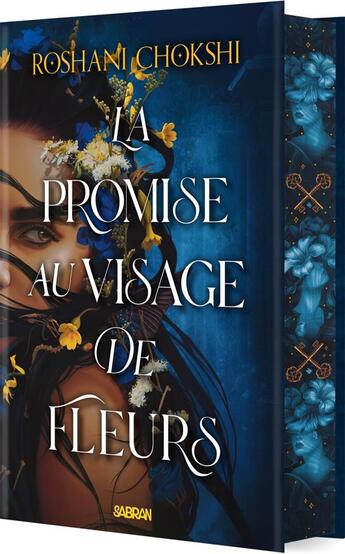 Couverture du livre « La promise au visage de fleurs » de Roshani Chokshi aux éditions Sabran