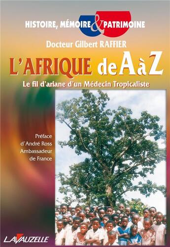 Couverture du livre « L'Afrique de A à Z » de Dr Gilbert Raffier aux éditions Lavauzelle