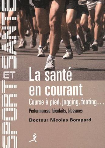 Couverture du livre « La santé en courant » de Nicolas Bompard aux éditions Chiron