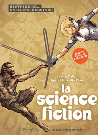 Couverture du livre « L'histoire de la science fiction » de Pierre Bordage et Xavier Dollo et Djibril Morissette-Phan aux éditions Humanoides Associes