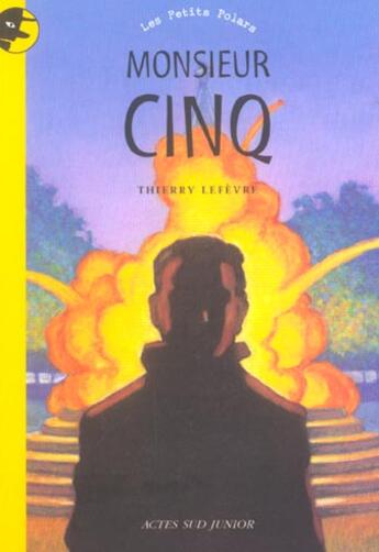 Couverture du livre « Monsieur cinq » de Thierry Lefevre aux éditions Actes Sud