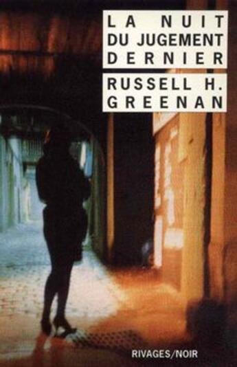 Couverture du livre « La nuit du jugement dernier » de Russell H. Greenan aux éditions Rivages
